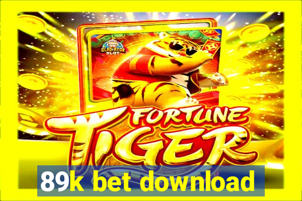 89k bet download